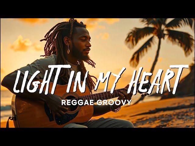 RELAXING REGGAE SONGS MOST REQUESTED || LIGHT IN MY HEART