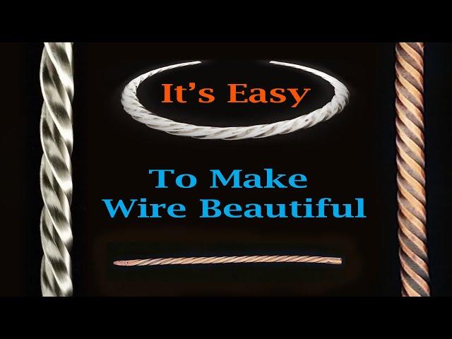 Make Elegant Twisted Wire Quickly and Inexpensively