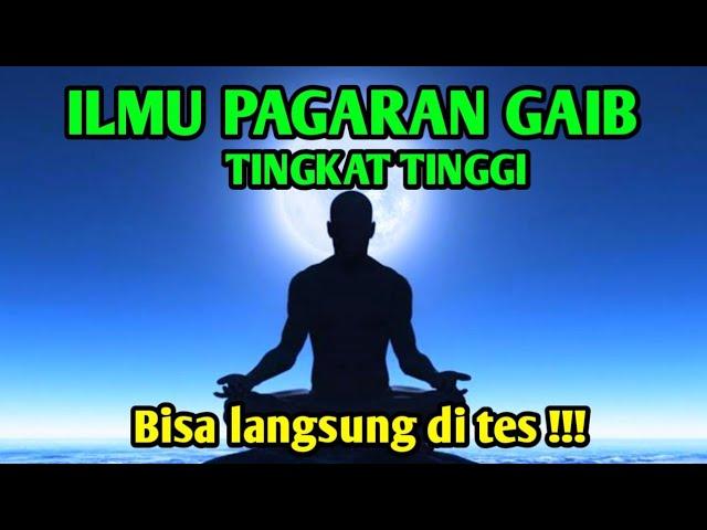 [BISA LANGSUNG DI TES !!!] ILMU PAGARAN GAIB TINGKAT TINGGI