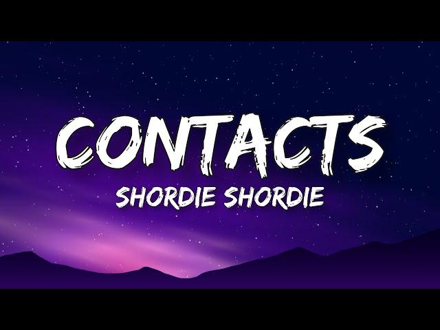 Shordie shordie -Contacts[Lyrics]ft Murda beatz