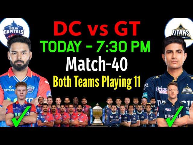 IPL 2024 | Delhi Capitals vs Gujarat Titans Playing 11 | DC vs GT Playing 11 2024