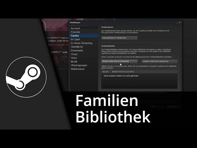 Steam Familienbibliothek | Spiele teilen mit Steam Family Sharing  Tutorial