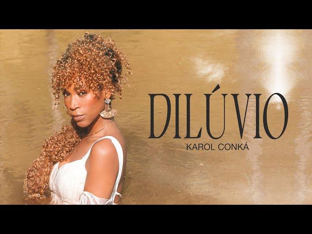 Karol Conká - Dilúvio (Clipe Oficial) | prod. Leo Justi