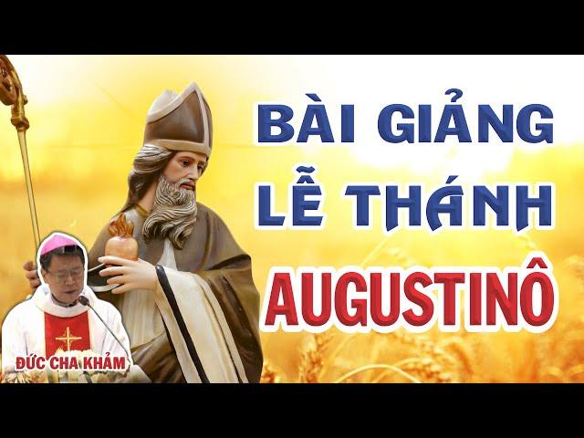 Sermon on the Feast of St. Augustine by Bishop Kham