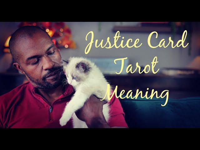 Justice Card Tarot Meaning