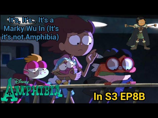It's, It's.. It's a Marky Wu (It's it's not Amphibia) | Amphibia Meme [S3 EP8B]