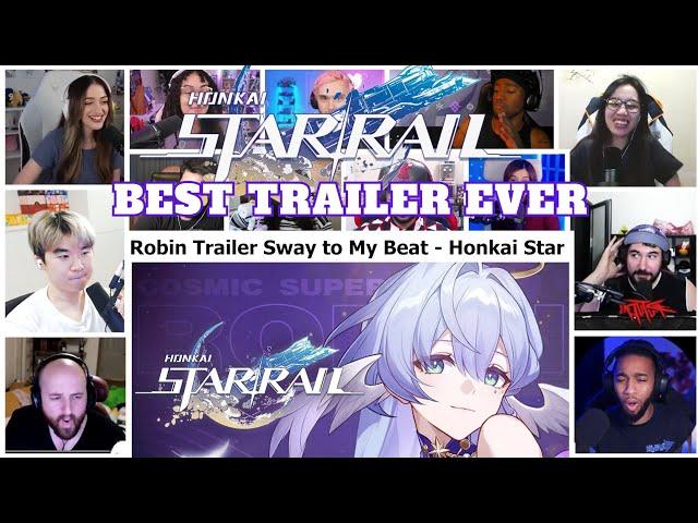 Robin Trailer - Sway to My Beat Reaction Mashup | Honkai: Star Rail Reaction Mashup