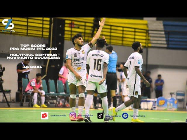 16 GOAL EVAN SOUMELINA - TOP SCORE PARUH MUSIM PRO FUTSAL LEAGUE 2022