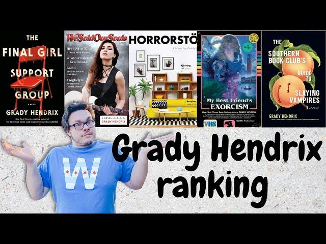 ranking Grady Hendrix books || 5 ratings and reviews