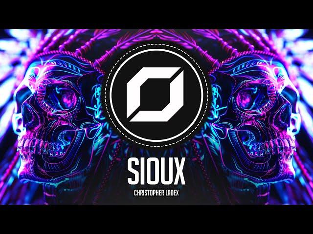 PSY-TRANCE ◉ Christopher Ladex - Sioux