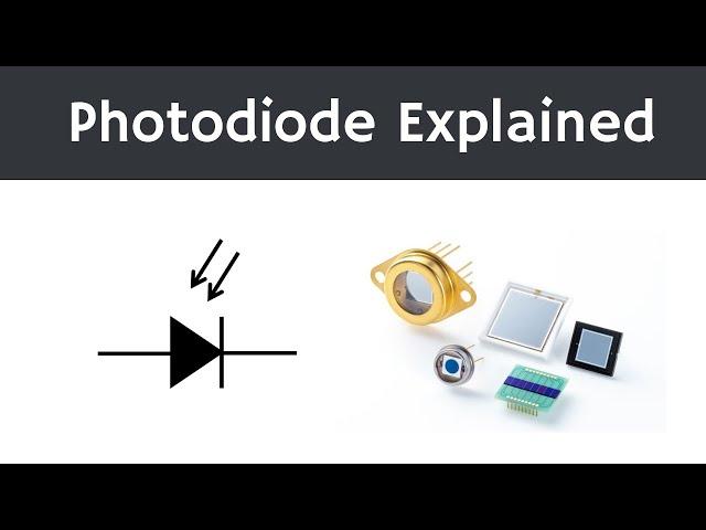 What is Photodiode ? How Photodiode Works ? Photodiode Explained