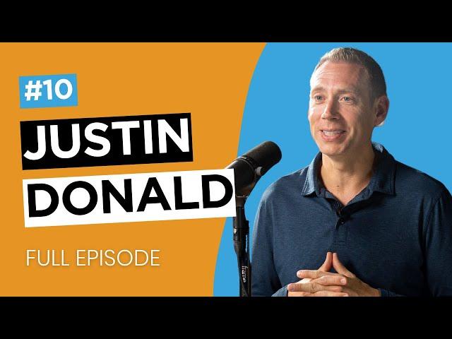 Episode 10: Justin Donald