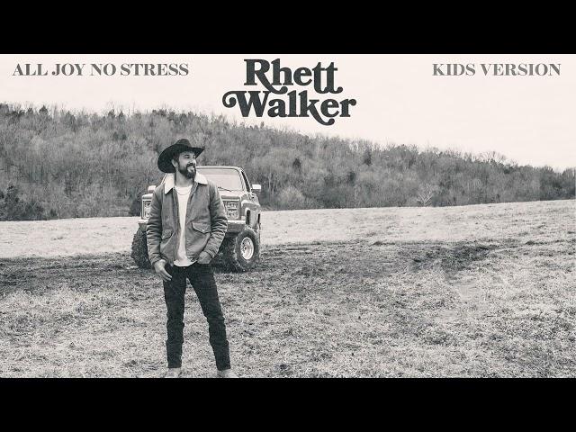 Rhett Walker - All Joy No Stress (Kids Version) (Official Audio)