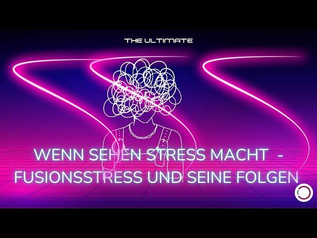 Wenn Sehen Stress macht - Fusionsstress und seine Folgen