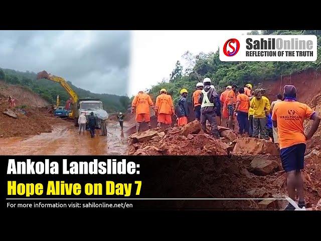 Ankola Landslide: Every Second Counts - Day 7 of the Grueling Rescue Mission | Shirur #UttaraKannada