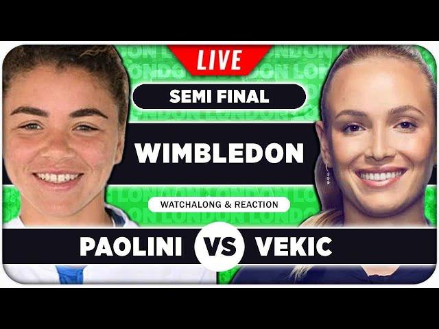 PAOLINI vs VEKIC •• Wimbledon 2024 Semi Final •• LIVE Tennis Talk Watchalong