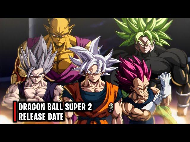 Dragon Ball Super 2 Release Date 