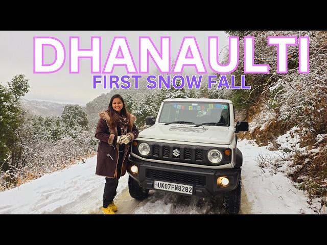 Experience the Snowfall in Dhanaulti Uttarakhand 2024 - A Beautiful Hill Station Near Rishikesh