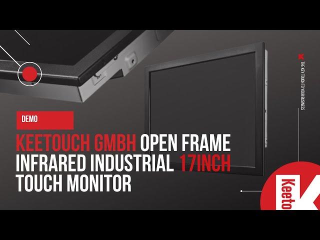 Factory demo: Keetouch GmbH Open Frame Infrared Industrial 17inch Touch Monitor