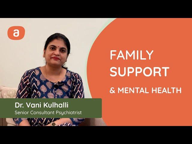 The role of family support in psychiatric treatment and recovery