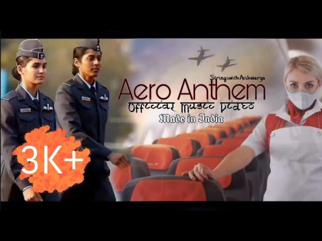 Aero Anthem (Official Music Video) for Engineers || Aishwarya Dhara