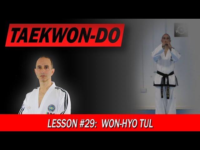 Won-Hyo Tul - Taekwon-Do Lesson #29