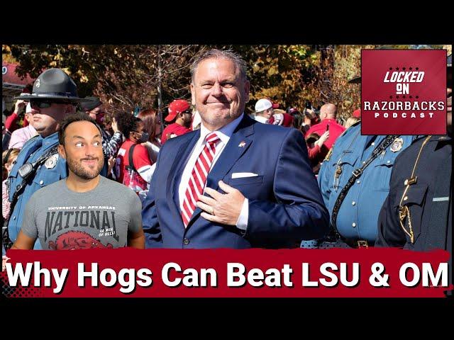 Why Arkansas Can Beat LSU & Ole Miss This Season