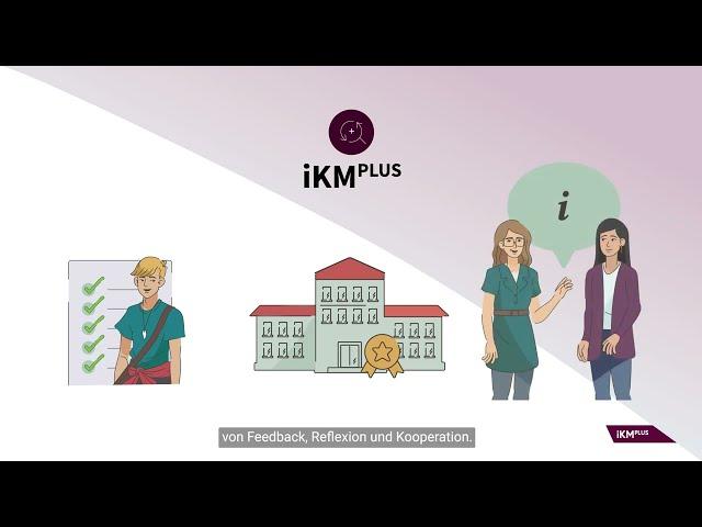 "iKM PLUS – einfach erklärt": Ein Video des BMBWF