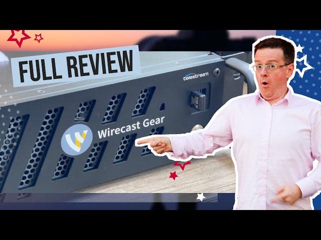 Wirecast Gear 3 - Full Review