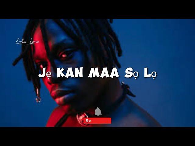 Fireboy DML - Yawa (Lyrics)