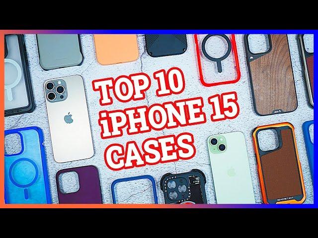 I've Used Over 200 iPhone 15/iPhone 15 Pro Cases - These Are My Top Picks