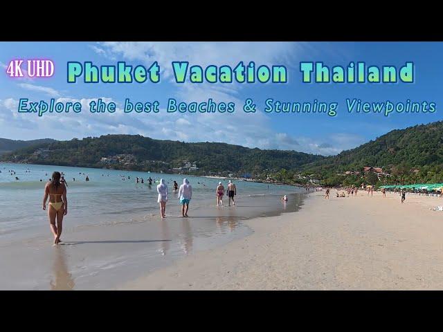 Phuket Vacation Thailand Explore the Best Beaches & Stunning Viewpoints Travel Guide 2025 4K