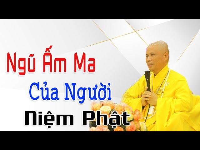 Ngũ Ấm Ma Của Người Niệm Phật