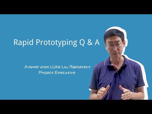 Why Rapid Prototyping? Rapid Prototyping Manufacturing Explained