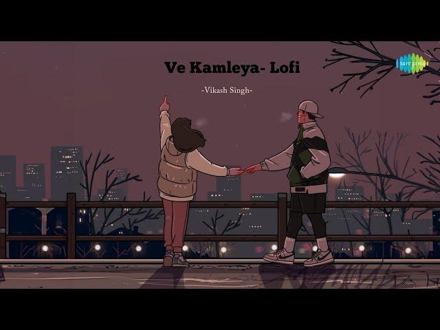 Ve Kamleya| Vikash Singh | Hindi Songs Lofi Slowed Reverb | Hindi Cove Songs | Saregama Open Stage