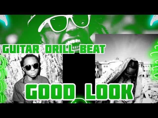 "Good Look" - Lil Wayne Type Beat 2021 | Fivio Foreign Type Beat | Guitar Drill Beat