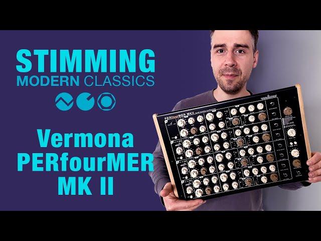 Stimming presents modern classics: Vermona PERfourMER MKII