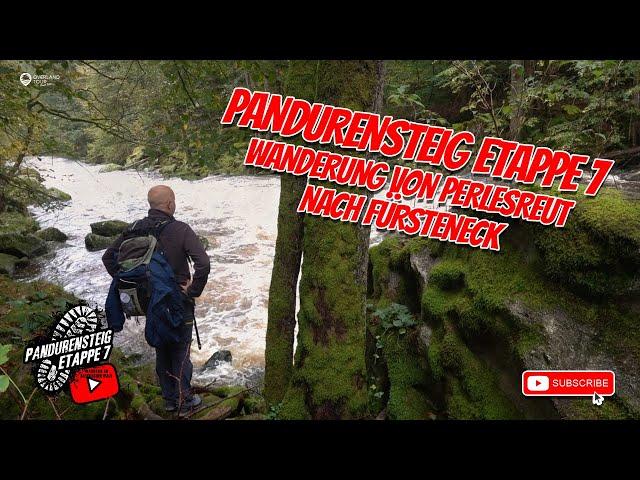 PANDURENSTEIG Etappe 7: Wanderung PERLESREUT nach FÜRSTENECK | Overlandtour