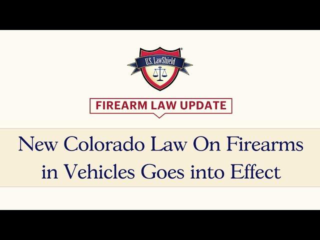 Firearm Law Update: New Colorado Law On Firearms in Vehicles Goes into Effect