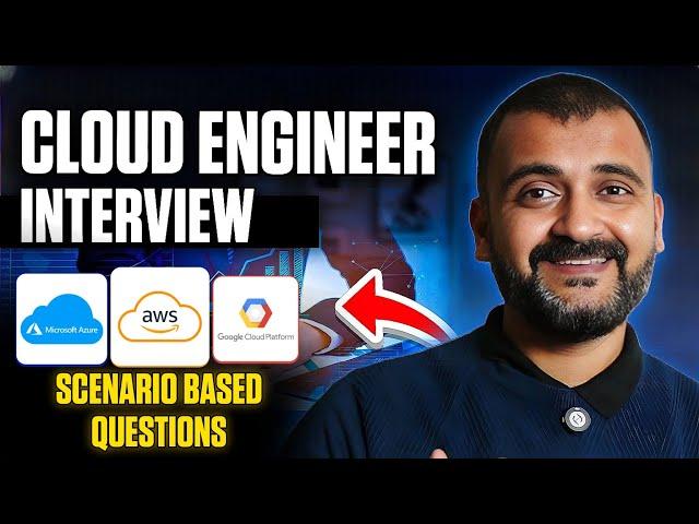 Cloud Engineer Interview - How to answer scenario based questions?(2025)