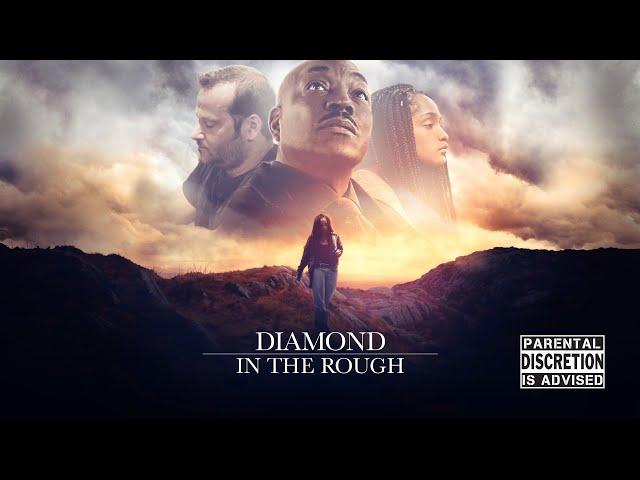 Diamond in the Rough (2019) Full Movie | Clifton Powel | Jordan Werner | Aaliya Shumpert