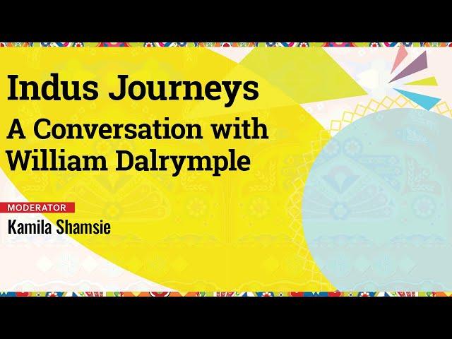 #KhiLF 2012: Indus journey- A Conversation with William Dalrymple