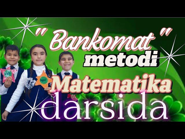 " Bankomat" metodi