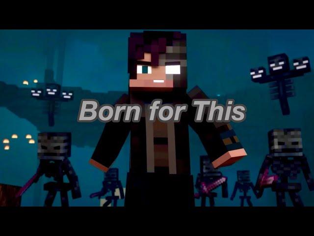 Born for This – Minecraft animation song AMW 