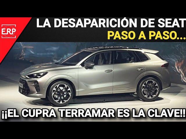 La DESAPARICIÓN de SEAT Paso a Paso / El Nuevo CUPRA TERRAMAR será el golpe de GRACIA