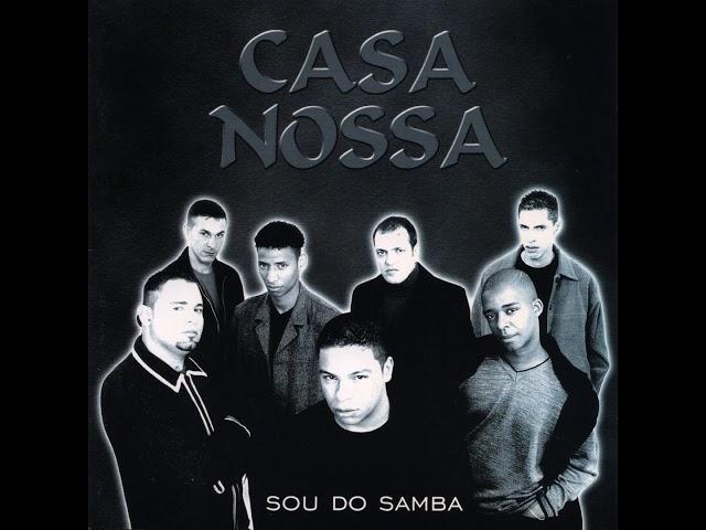 Casa Nossa - Subtração [Álbum Sou do Samba]