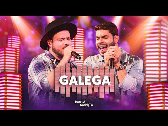 Israel & Rodolffo - Galega (Aqui e Agora)