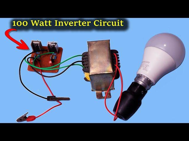 How To Make 100 Watt Inverter Circuit At Home