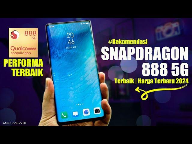 6 HP SNAPDRAGON 888 5G TERBAIK 2024 | PERFORMA GAK NGECEWAIN !!