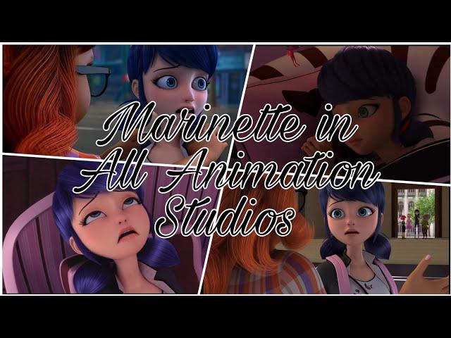 Marinette in all Animation studios| SAMG| Assemblage|DQ| Symbiosis |